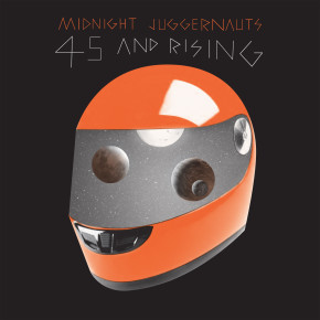 CUTTERS002 > MIDNIGHT JUGGERNAUTS - 45 & RISING CUTTERS002 > MIDNIGHT JUGGERNAUTS - 45 & RISING