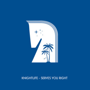 CUTTERS010 > KNIGHTLIFE - SERVES YOU RIGHT CUTTERS010 > KNIGHTLIFE - SERVES YOU RIGHT