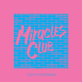 CUTTERS009 > MIRACLES CLUB - LIGHT OF LOVE