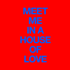 CUT COPY – MEET ME IN A HOUSE OF LOVE (NILE DELTA REMIX) FREE DOWNLOAD CUT COPY – MEET ME IN A HOUSE OF LOVE (NILE DELTA REMIX) FREE DOWNLOAD